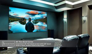 Severtson Screens' 4K Thin Bezel screens provide a clean, modern look in any situation.